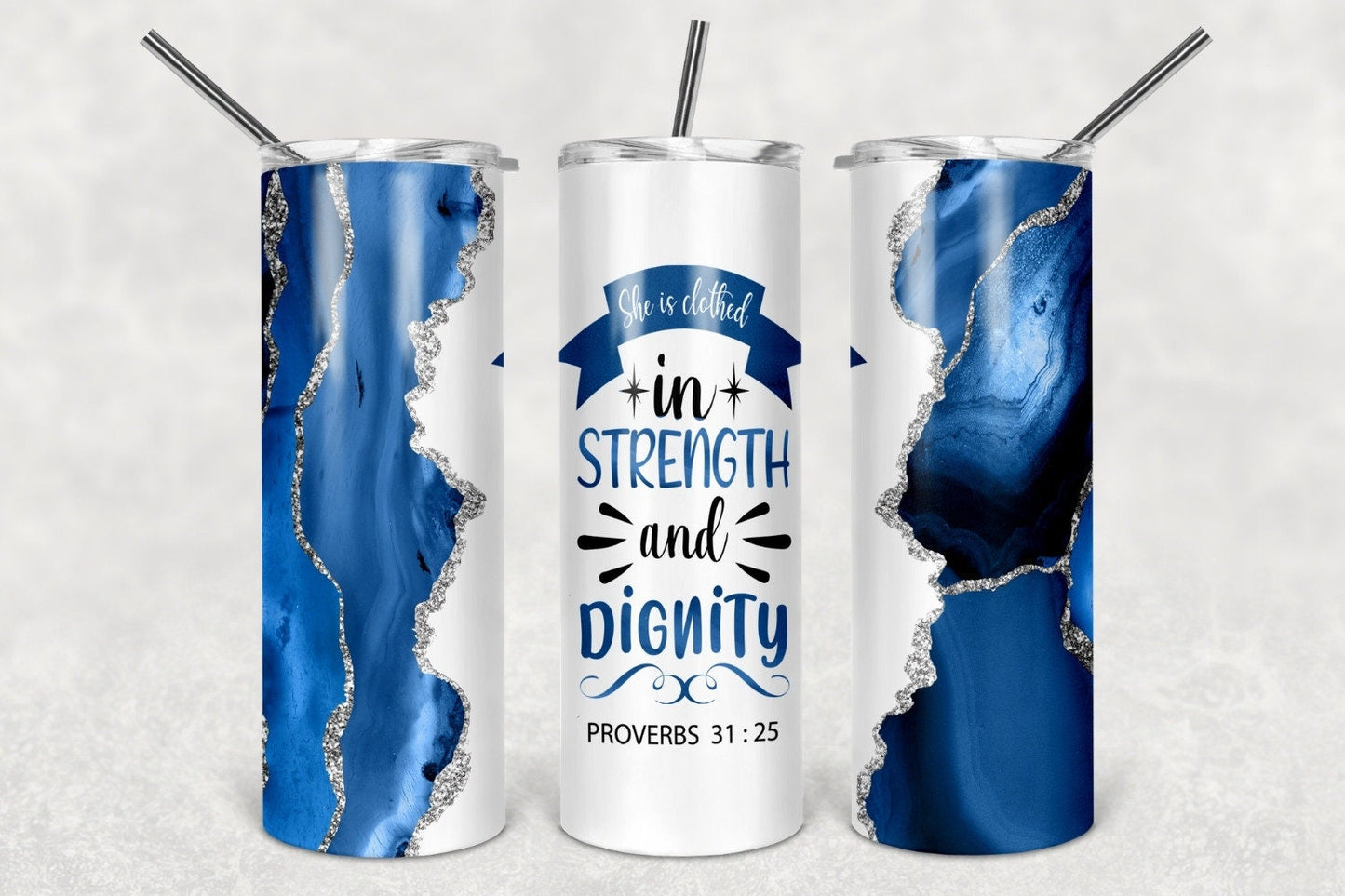 She Is Clothed In Strength And Dignity Proverbs 31:25 Tumbler